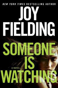 Cover image for Someone Is Watching: A Novel