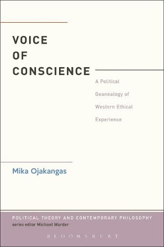 Cover image for The Voice of Conscience: A Political Genealogy of Western Ethical Experience