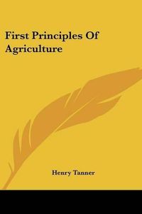 Cover image for First Principles of Agriculture