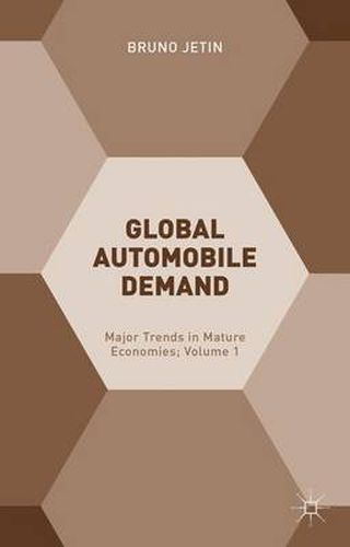 Cover image for Global Automobile Demand: Major Trends in Mature Economies; Volume 1