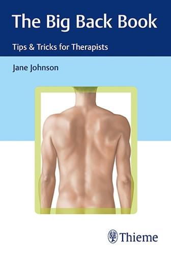 The Big Back Book: Tips & Tricks for Therapists