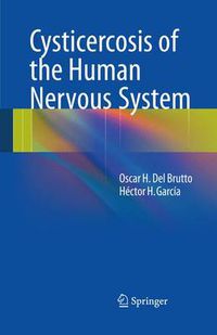 Cover image for Cysticercosis of the Human Nervous System