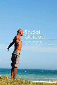 Cover image for Social Outcast: An Anthology by Henry Daniel Madu Onwufuju