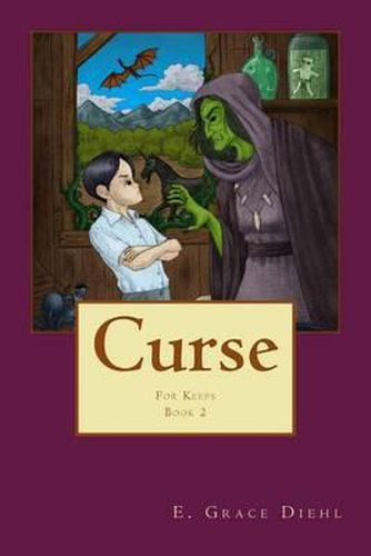 Cover image for Curse: Book 2 of the For Keeps Series of Tales