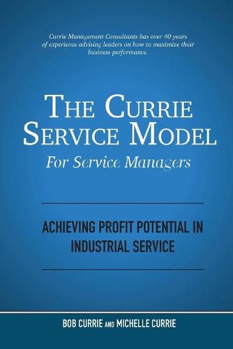 Cover image for The Currie Service Model for Service Managers