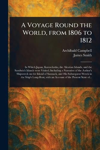 Cover image for A Voyage Round the World, From 1806 to 1812