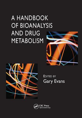 Cover image for A Handbook of Bioanalysis and Drug Metabolism