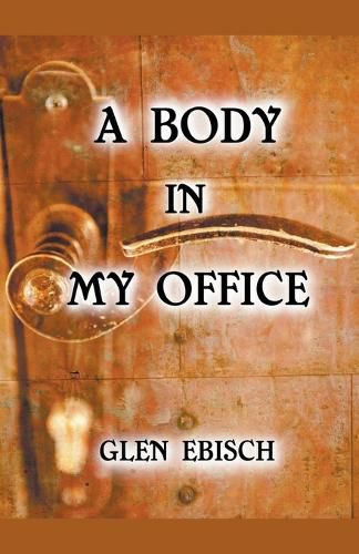 Cover image for A Body in My Office