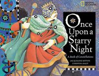 Cover image for Once Upon a Starry Night: A Book of Constellations