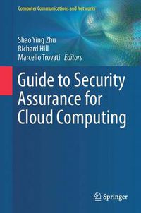 Cover image for Guide to Security Assurance for Cloud Computing