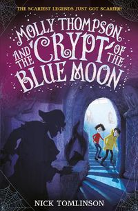 Cover image for Molly Thompson and the Crypt of the Blue Moon