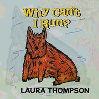 Cover image for Why Can't I Run?