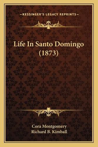 Life in Santo Domingo (1873)