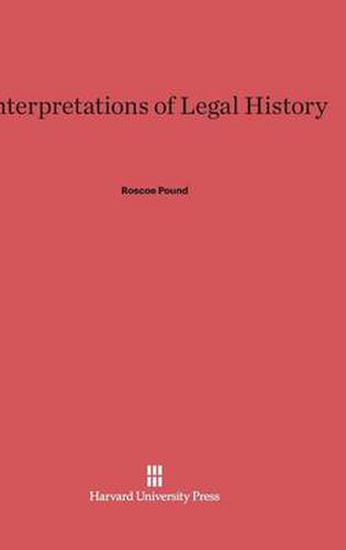 Interpretations of Legal History