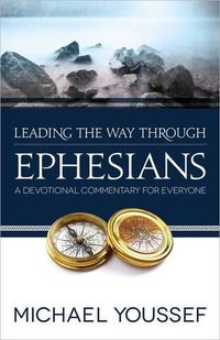 Cover image for Leading the Way Through Ephesians