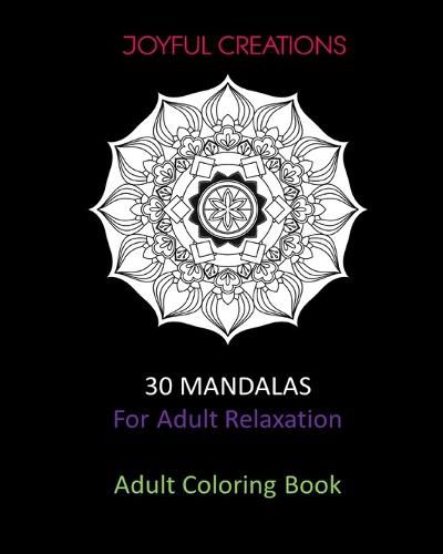 Cover image for 30 Mandalas For Adult Relaxation: Adult Coloring Book US Version