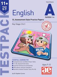 Cover image for 11+ English Year 5-7 Testpack A Papers 1-4: GL Assessment Style Practice Papers
