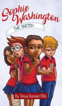 Cover image for Sophie Washington: The Snitch