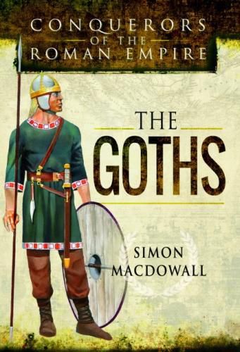 Cover image for Conquerors of the Roman Empire: The Goths