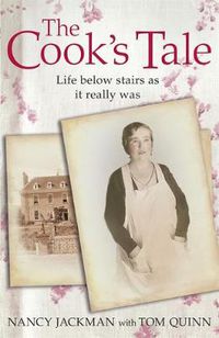 Cover image for The Cook's Tale: Life below stairs as it really was