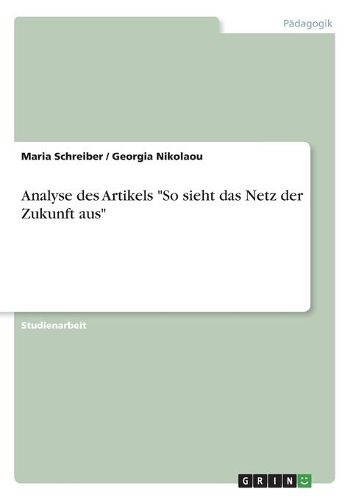 Cover image for Analyse des Artikels "So sieht das Netz der Zukunft aus"