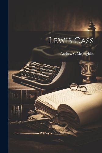 Lewis Cass