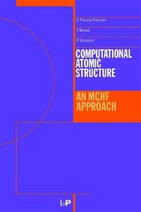 Cover image for Computational Atomic Structure: An MCHF Approach