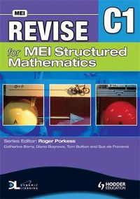 Cover image for Revise for MEI Structured Mathematics - C1