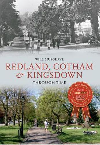 Cover image for Redland, Cotham & Kingsdown Through Time