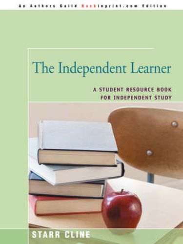 Cover image for The Independent Learner: A Student Resource Book for Independent Study