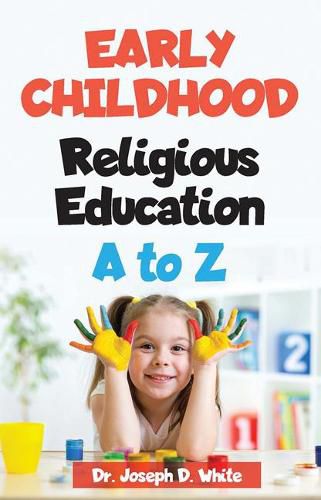 Cover image for Early Childhood Religious Education A to Z