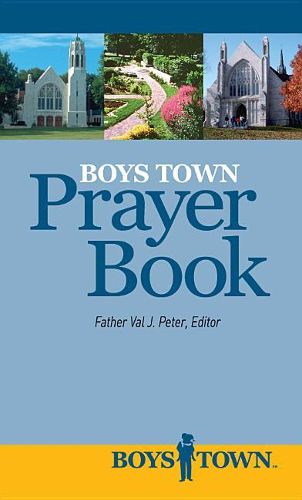 Cover image for Boys Town Prayer Book: Prayers by and for the Boys and Girls of Boys Town