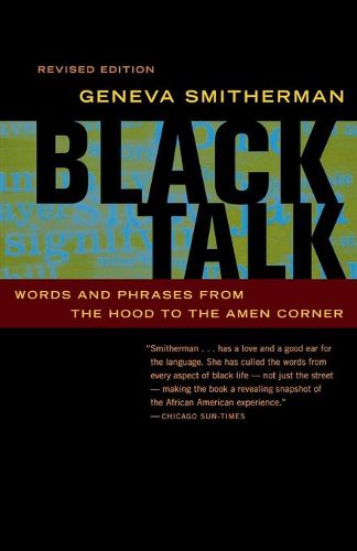 Cover image for Black Talk: Words and Phrases from the Hood to the Amen Corner