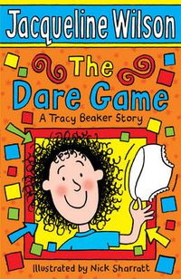 Cover image for The Dare Game: A Tracy Beaker Story