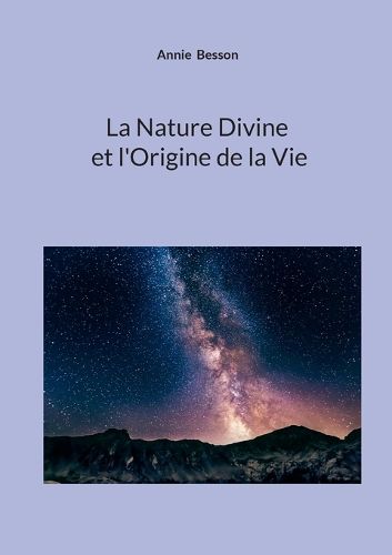 Cover image for La Nature Divine et l'Origine de la Vie