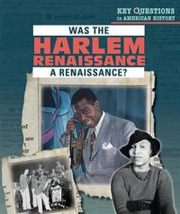 Cover image for Was the Harlem Renaissance a Renaissance?