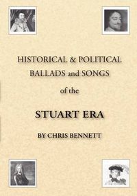 Cover image for Historical and Political Ballads and Songs of the Stuart Era