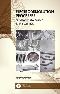 Cover image for Electrodissolution Processes: Fundamentals and Applications