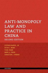 Cover image for Anti-Monopoly Law and Practice in China