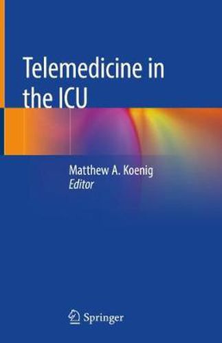 Cover image for Telemedicine in the ICU