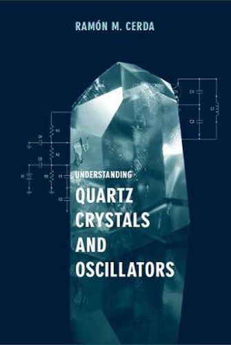 Cover image for Understanding Quartz Crystals and Oscillators