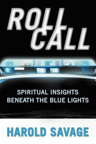 Cover image for Roll Call: Spiritual Insights Beneath The Blue Lights