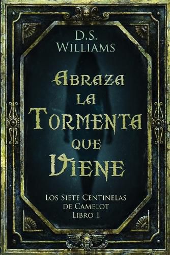 Cover image for Abraza la Tormenta que Viene