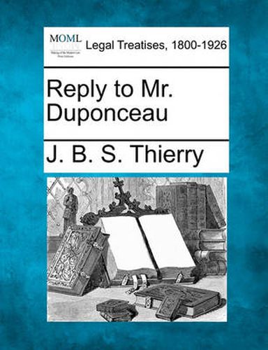 Reply to Mr. Duponceau