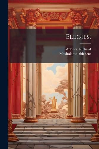 Cover image for Elegies;