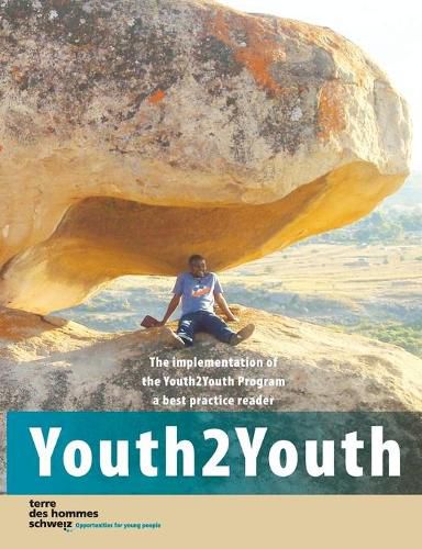 Cover image for Youth2Youth: The implementation of the Youth2Youth Program a best practice reader