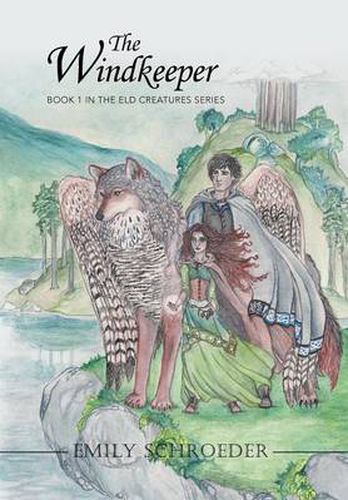 Cover image for The Windkeeper: Book 1 in the Eld Creatures Series