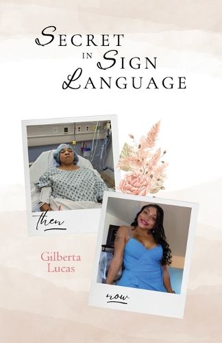 Cover image for Secret in Sign Language, Life After Trauma Through Faith