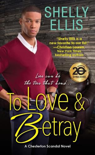 To Love & Betray: A Chesterton Scandal Novel #4