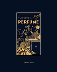 Cover image for The Story of Perfume